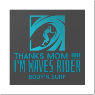 mother day surf and bodysurf t-shirt Posters and Art